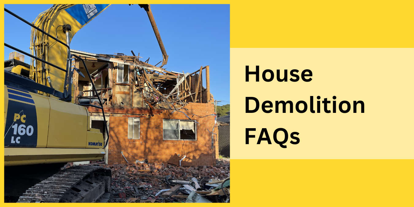 House Demolition FAQS